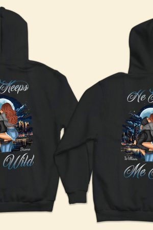 She Keeps Me Wild He Keeps Me Safe - Personalized Matching Couple Back Printed Hoodies