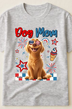 Dog Mom - Independence Day - PersonalizedOne Size Shirt