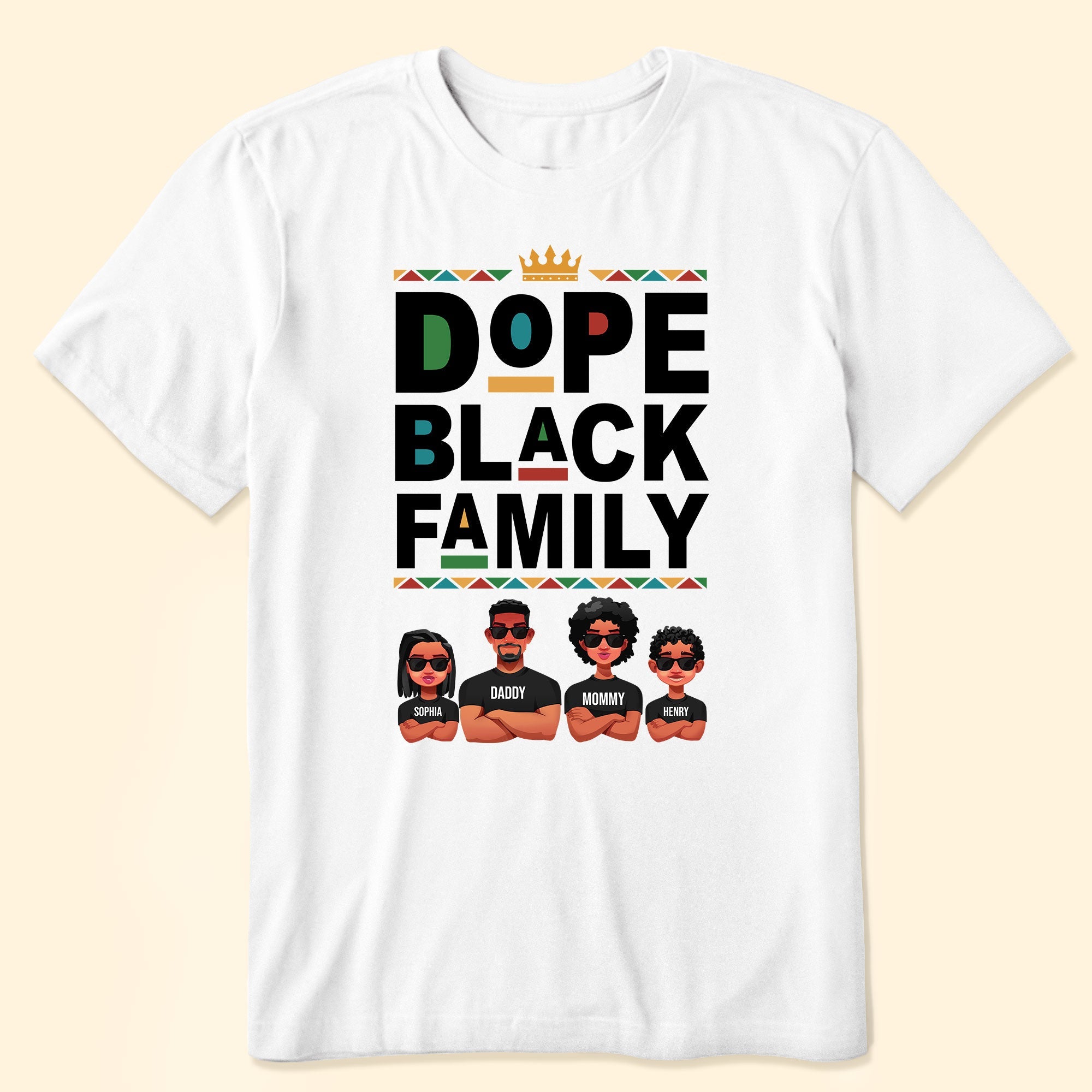 Dope Black Family - PersonalizedOne Size Shirt