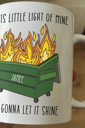Funny Mug - Dumpster Fire - Fun Gifts For Coworkers, Boss, Friends, Family - Personalized Mug