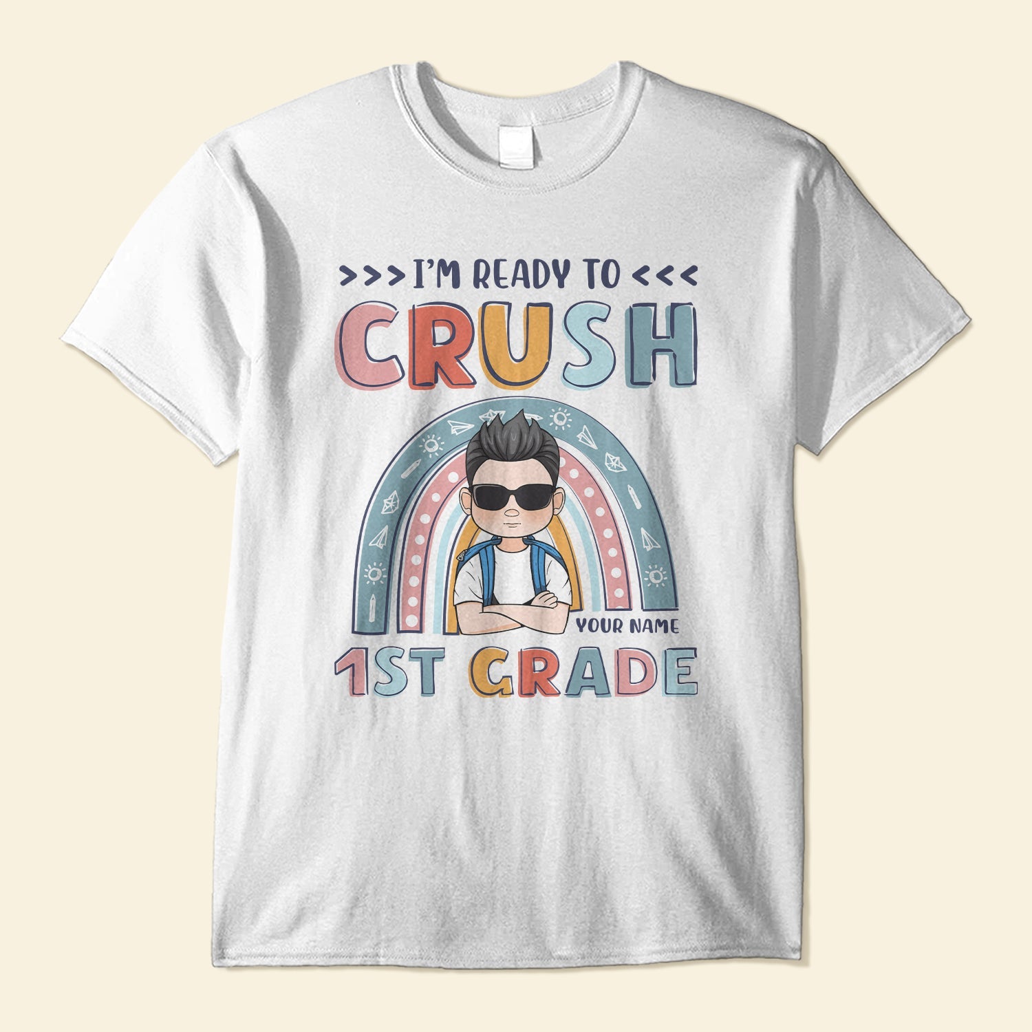 I'm Ready To Crush 1st Grade, Funny Custom Shirt, Preschool Gift For Kids