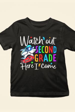 Watch Out School Here I Come - Personalized Shirt - Birthday, Back To School Gift For Kids, Student, 1st Day Of School, Back2School